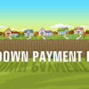 Do You Need Down Payment Help?