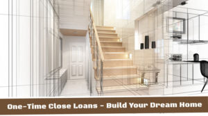 The FHA One-Time Close Construction Loan: An Option In 2020