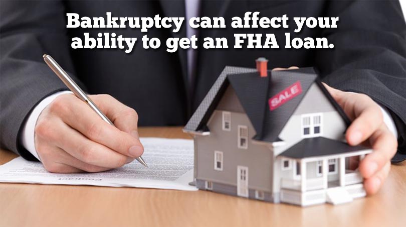 FHA loans after bankruptcy