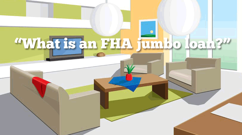 HA Jumbo Loans Are Like Standard FHA Mortgage Loans